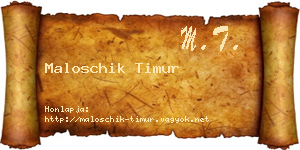 Maloschik Timur névjegykártya